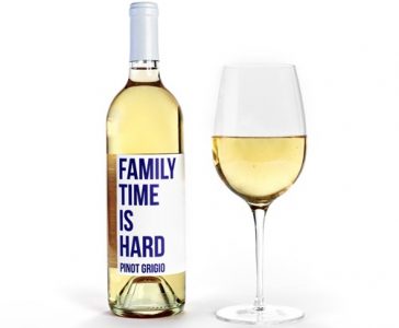 Family Time Is Hard Pinot Grigio 6