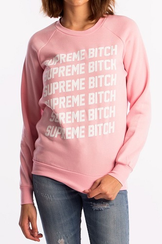 supreme-bitch-sweatshirt