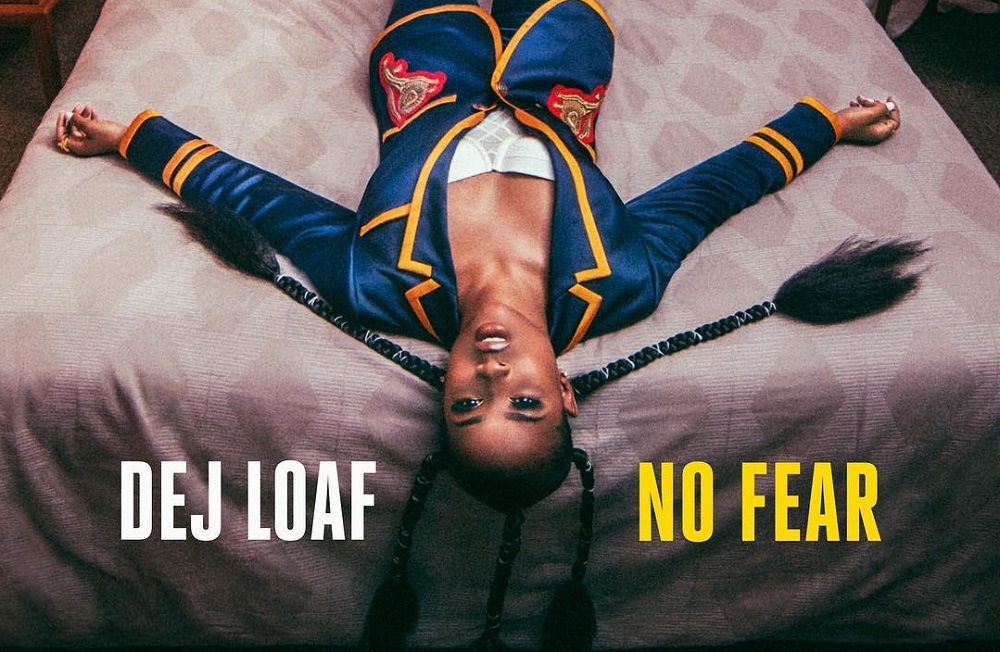 dej loaf no fear