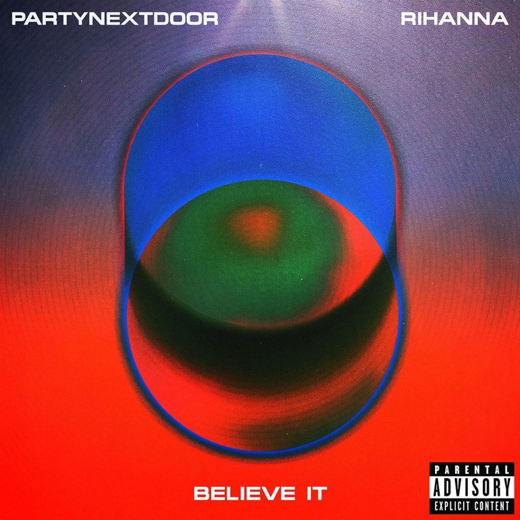 partynextdoor-rihanna-believe-it-single