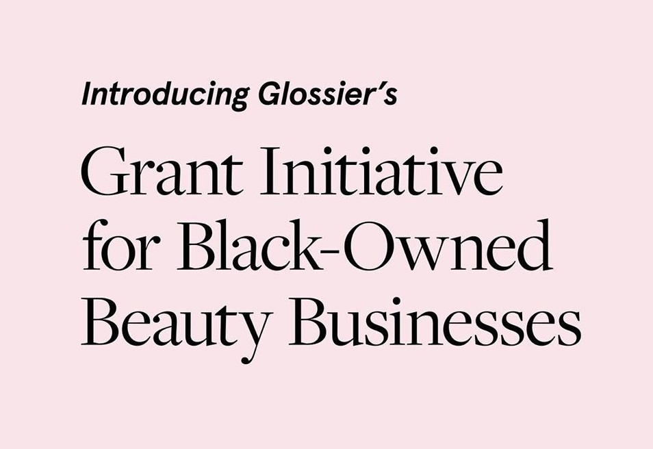 Glossier's 500,000 Grant Is Now Open For BlackOwned Beauty Brands